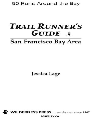 Trail Runners Guide: San Francisco Bay Area