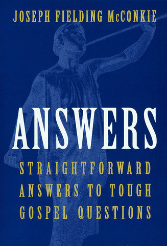 Answers: Straightforward Answers to Tough Gospel Questions