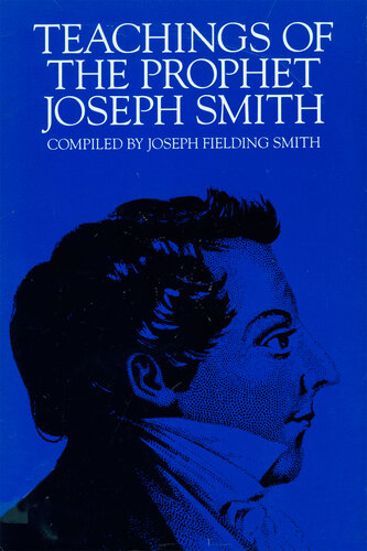 Teachings of the Prophet Joseph Smith