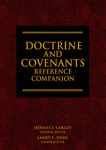 Doctrine and Covenants Reference Companion