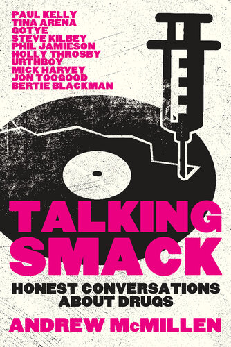 Talking Smack: Honest Conversations About Drugs