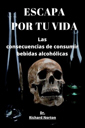 Escapa por tu vida: Las consecuencias de consumir bebidas alcohólicas