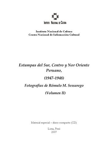 Estampas del sur, centro y nor oriente peruano, (1947-1948). Fotografías de Rómulo M. Sessarego