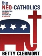 The Neo-Catholics: Implementing Christian Nationalism in America