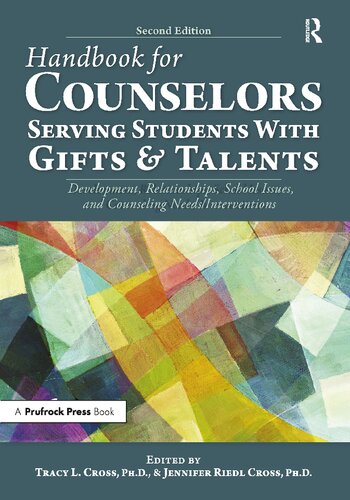 Handbook for Counselors Serving Students with Gifts and Talents