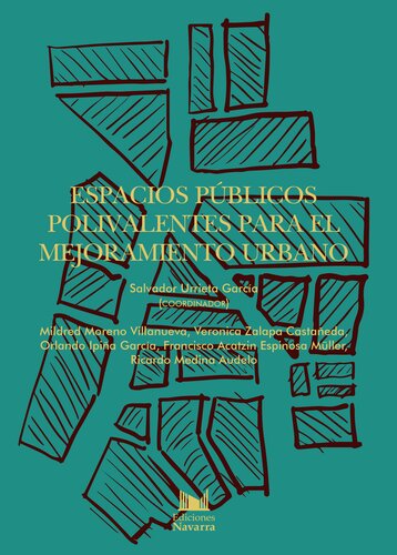 Espacios públicos polivalentes para el mejoramiento urbano