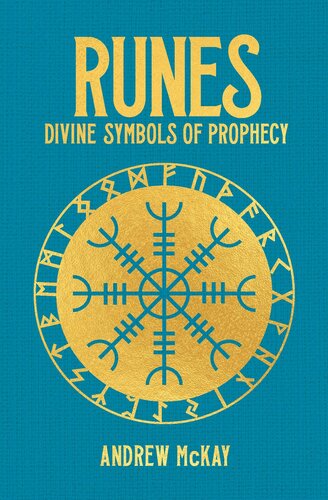 Runes: Divine Symbols of Prophecy