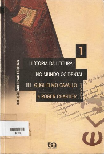 História Da Leitura No Mundo Ocidental - Volume 1