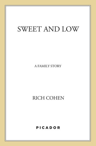 Sweet and Low: A Family Story