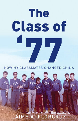 The Class of '77: How My Classmates Changed China