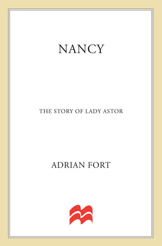 Nancy: The Story of Lady Astor