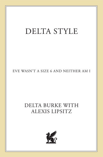 Delta Style: Eve wasn't a size 6 and neither am I
