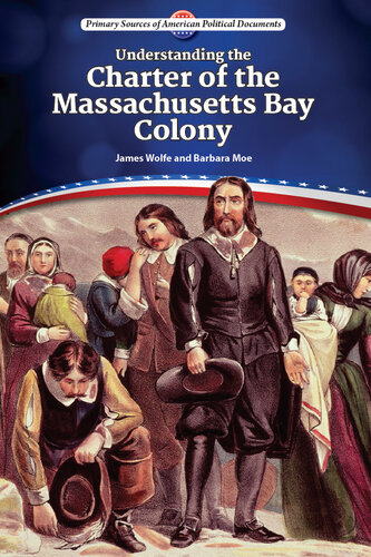 Understanding the Charter of the Massachusetts Bay Colony