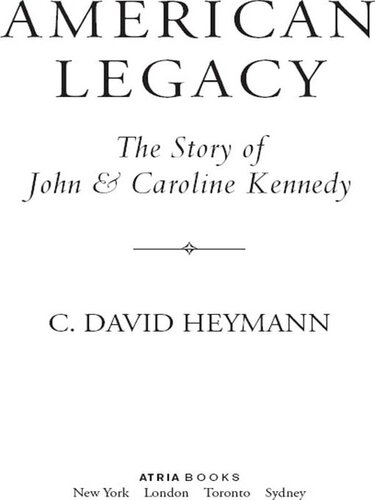 American Legacy: The Story of John and Caroline Kennedy