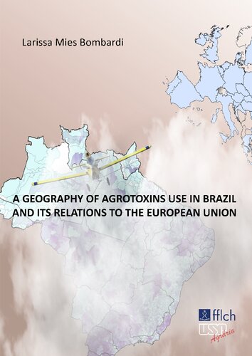 A Geography of Agrotoxins use in Brazil and its Relations to the European Union