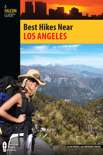 Best Hikes Near Los Angeles: A Falcon Guide