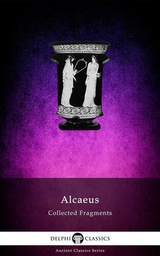 Alcaeus Collected Fragments