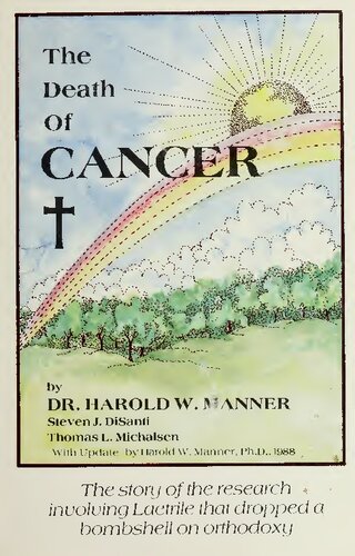 The Death of Cancer - World without cancer - The story of research on Vitamin B17 - Laetrile Laetrille Vitamin B17 Amygdalin