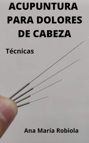 Acupuntura para dolores de cabeza.