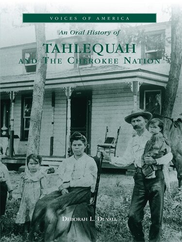 Tahlequah and The Cherokee Nation