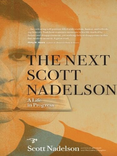 The Next Scott Nadelson: A Life in Progress