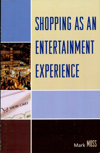Shopping as an Entertainment Experience