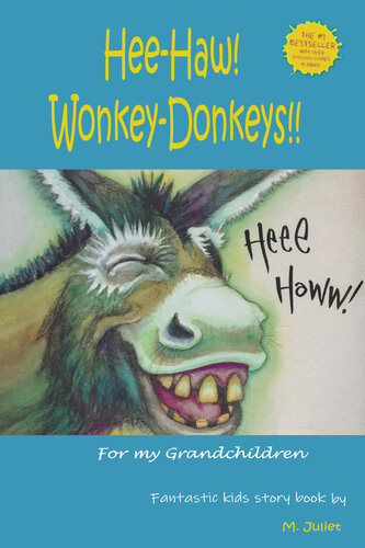 Hee-Haw! Wonkey-Donkeys!!