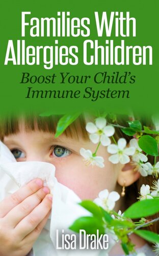 Families with allergies children: Boost your child's immune system