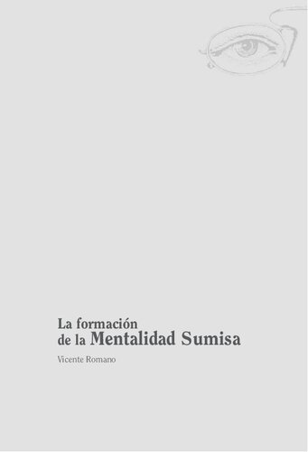 La formación de la mentalidad sumisa