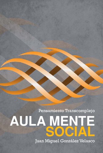 Aula mente social. Pensamiento transcomplejo