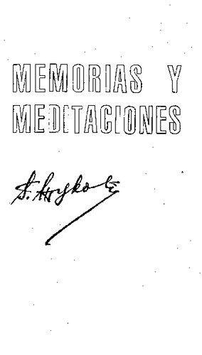 Memorias y Meditaciones - Tomo I