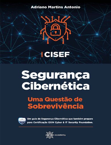 CISEF - Segurança Cibernética: Uma Questão de Sobrevivência