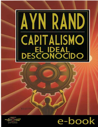 Capitalismo: El Ideal Desconocido