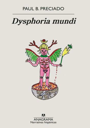 Dysphoria mundi