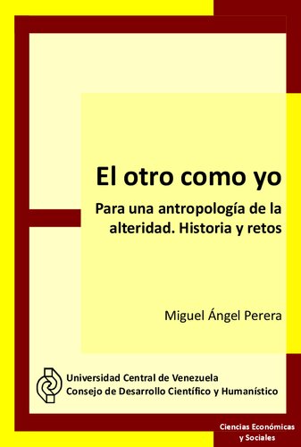 El otro como yo: para una antropología de la alteridad: historia y retos