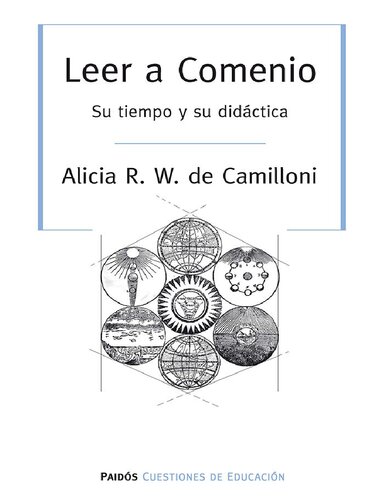 Leer a Comenio. Su tiempo y su didáctica