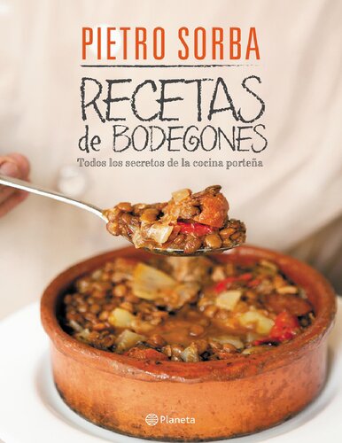 Recetas de bodegones. Todos los secretos de la cocina porteña