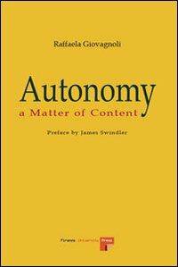 Autonomy: a Matter of Content