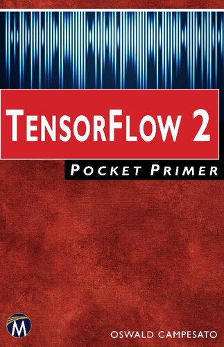 TensorFlow 2 Pocket Primer
