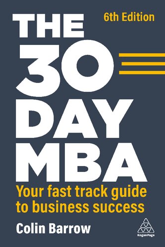 30 Day MBA: Your Fast Track Guide to Business Success