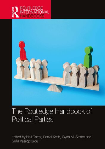 The Routledge Handbook of Political Parties (Routledge International Handbooks)