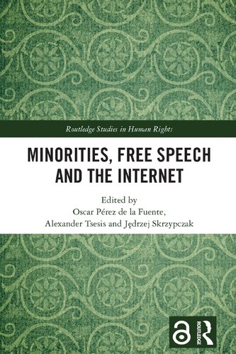 Minorities, Free Speech and the Internet (Routledge Studies in Human Rights)
