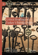 [Chapter]Turkey-China Rapprochement: Turkey’s Reconstruction of Its Liminality? in Critical Readings of Turkey’s Foreign Policy