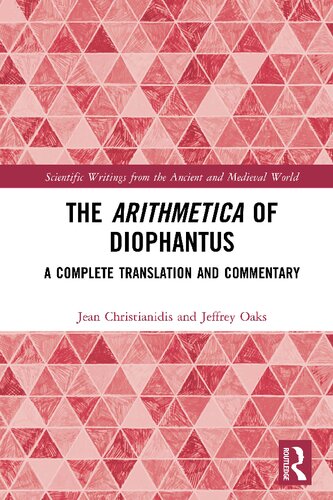 The Arithmetica of Diophantus: A Complete Translation and Commentary