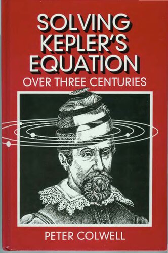 Solving Kepler's Equation Over Three Centuries