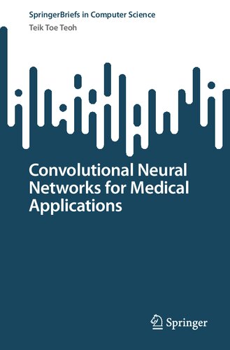 Convolutional Neural Networks for Medical Applications