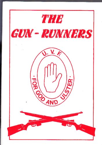 The Gun-Runners - UVF