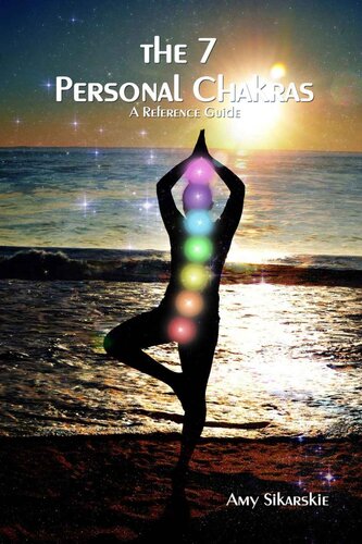 The 7 Personal Chakras: A Reference Guide