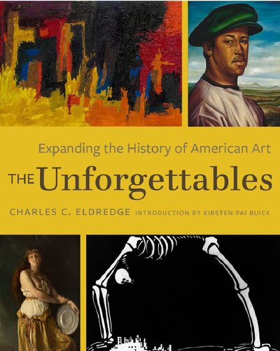 The Unforgettables: Expanding the History of American Art