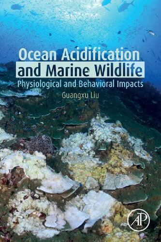 Ocean Acidification and Marine Wildlife: Physiological and Behavioral Impacts